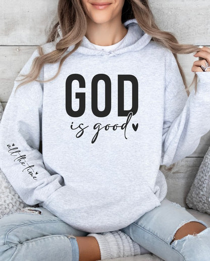 God is good hoodie, graphic hoodie sweatshirt, faith hoodie, cozy sweatshirt, cotton polyester hoodie, inspirational clothing.