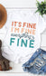 Show your optimistic side with our "Its Fine Im Fine Everythings Fine" Graphic Tee. In colors White and Cream or Ash, our 100% airlume combed and ringspun cotton makes this a soft, comfortable addition to your wardrobe. Join us in spreading positivity and making the world a better place!